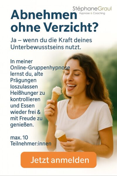 Frau genießt Eis, Anzeige für Abnehmen ohne Verzicht durch Gruppenhypnose. Text: Jetzt anmelden für max. 10 Teilnehmer:innen.